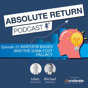 #37: Investor Biases and the Sunk Cost Fallacy