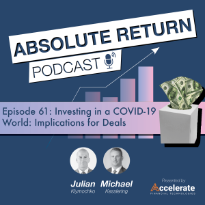 #61: Investing in a COVID-19 World: Implications for Deals