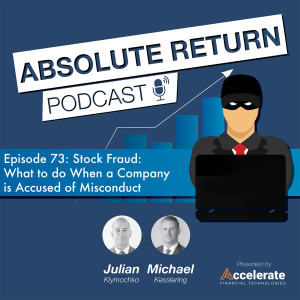 #73: Stock Fraud: What to do When a Company is Accused of Misconduct