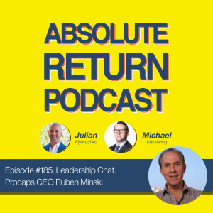 #185: Absolute Return Podcast: Leadership Chat: Procaps CEO Ruben Minski