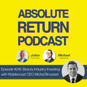 #216: Beauty Industry Investing with Waldencast CEO Michel Brousset
