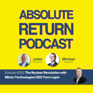 #253 - The Nuclear Revolution with Mirion Technologies CEO Tom Logan