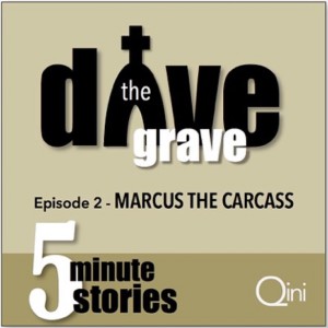 Episode 2 Marcus the Carcass