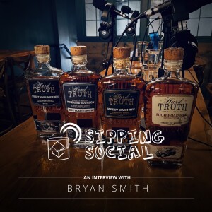 #071 - Hard Truth Distilling Co. & Master Distiller, Bryan Smith