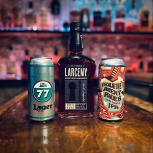 #061 - Larceny Barrel Proof & Hidden Hand Beers