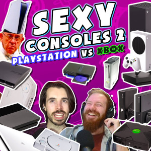 PlayStation VS Xbox SEXY CONSOLES 2! | Grief Burrito Gaming Podcast