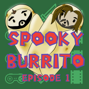 Spooky Burrito -Sekiro, Cadence of Hyrule, Oddworld Soulstorm, Alien Shorts Synopsis & Stardust Ranch! Feat. Babyfist