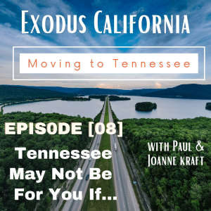 Tennessee May Not Be For You If...