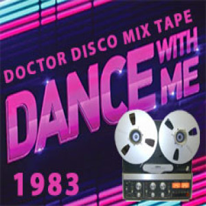 Dance With Me Mix Tape (Recorded 1983)