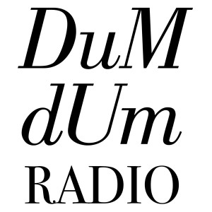 DUM DUM Radio Episode 1: Origin Story