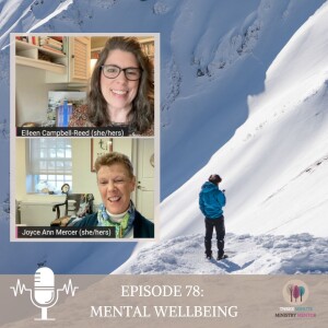 Episode 78: Mental Wellbeing