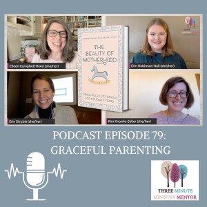 Episode 79: Graceful Parenting