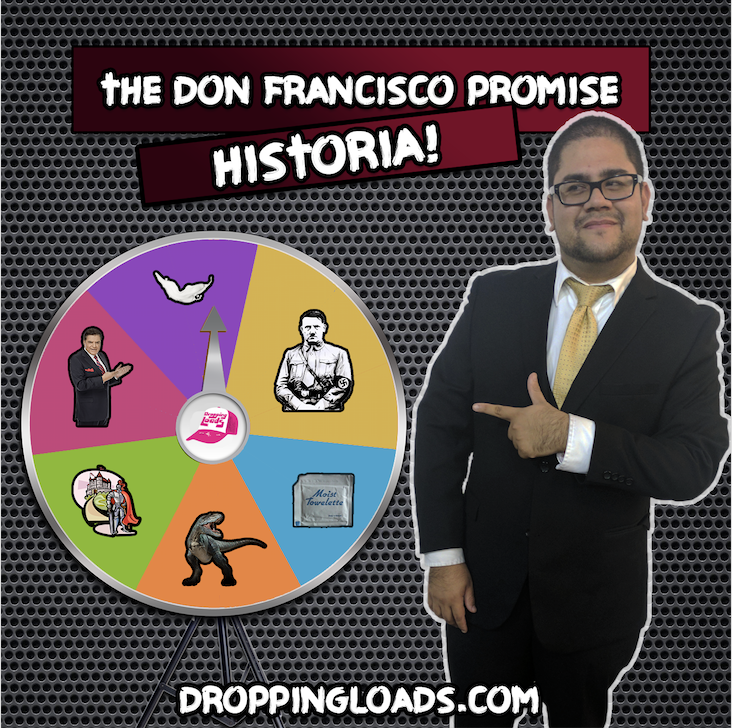 Dropping Loads Presents: The Don Francisco Promise Historia Teaser Audio Trailer