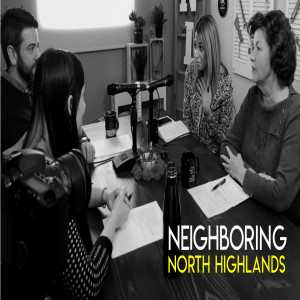 North Highlands Neighborhood - Part 1 of Healthy Neighborhoods Series