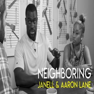 Episode 38: Janell & Aaron Lane