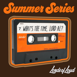 Summer Series 7: What’s the Time, Lord Al?