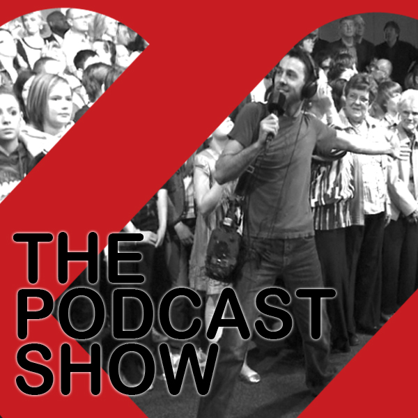 THE PODCAST SHOW 2012 Episode 2