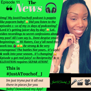 Itβs Episode 11! Elevation requires separation βπΎππΎπͺπΎππΎπ.. Let it happen captain π₯π¬ #JustATouchof_J