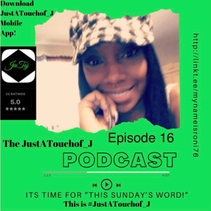 It’s Ep.16 of This Sunday’s Word! Watch out for them #HATERS 👉🏾They comin! This is #JustATouchof_J 👀🧩