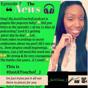It’s Episode 7. All out there in pieces for you! Be strong & very courageous. The battles Gods 😉💪🏾😘☝🏾