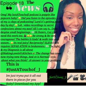 Itβs Episode 18! Mold? Yeast? Oh no! π€¦πΎββοΈππΎπ€’ #JustATouchof_J God has a answer to your problem.