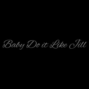 Do it Like JiLL ππΎ #JustATouchof_J π(Song of the Week)