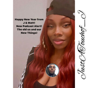 Happy 2022 New Year from J & Matt! The old us & our New Things! ππ This is #JustATouchof_J .. π§© 4 U