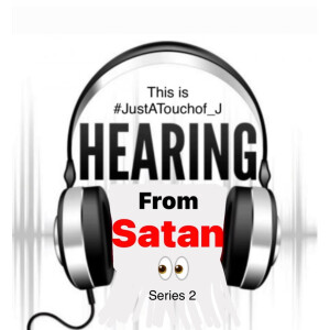 Itโs time for Poppin Podcast Thursdayโs! ๐ ๐๐พGod talks to you, but satan does too! ๐๐๐พ #JustATouchof_J