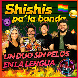 El Frasco - Ep. 44 – Shishis Pa’ La Banda (Audio)