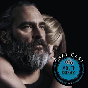 ChatCast 58: A.T. White on 'You Were Never Really Here'