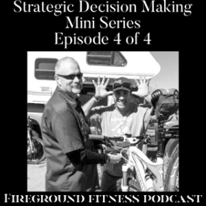 Strategic Decision Making Part 4 of 4 - IAP and Deployment