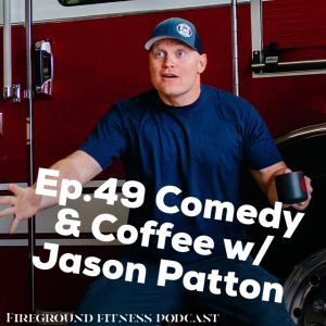 Ep.50 Comedy & Coffee with Jason Patton