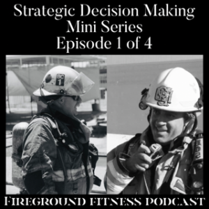 Strategic Decision Making Mini Series 1 of 4