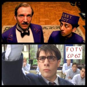 Ep 67 - Rushmore and The Grand Budapest Hotel