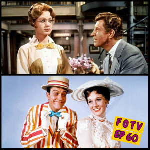Ep 60: Singing Along with a Witch and a Conman – Mary Poppins and The Music Man