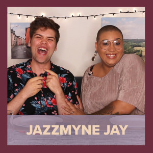 #21 Jazzmyne Jay on Style, Fashion Trends, Mental Health