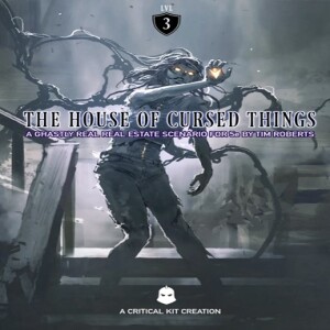 The House of Cursed Things - Part II