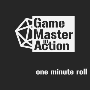One Minute Roll Ep.10 [Blades in the Dark]