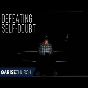 I've Got Issues. Confessions of a Pastor Part One: Defeating Self-Doubt