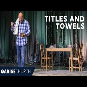 Dinner With Jesus Part One - Titles and Towels