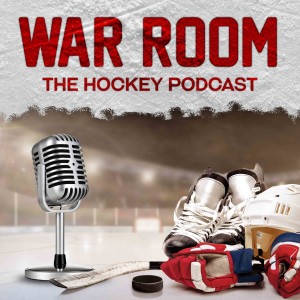 War Room: The Hockey Podcast EP 04