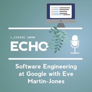 Software Engineering at Google w/ Eve Martin-Jones