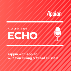 Yappin with Appian w/ Kevin Huang & Miaad Hussain