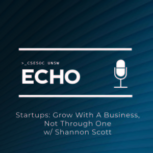 Startups: Grow With A Business, Not Through One w/ Shannon Scott