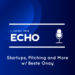 Startups, Pitching and More w/ Beste Onay