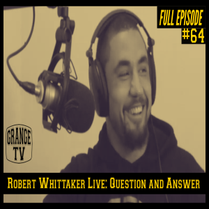 #64 Robert Whittaker Live Question and Answer