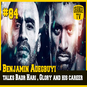 #84 Benjamin Adegbuyi talks Badr Hari, Glory and his career
