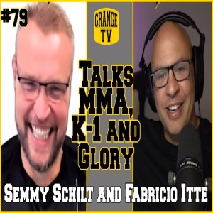 #79 Semmy Schilt Talks MMA, K1 and Glory