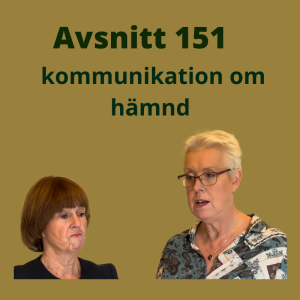 Avsnitt 151, kommunikation om hämnd