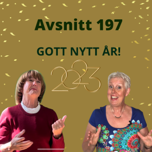 Avsnitt 197, kommunikation och nytt år